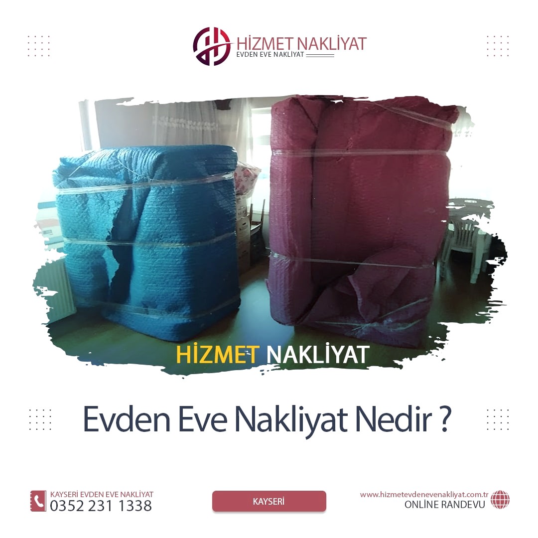 Evden Eve Nakliyat Nedir? - Nasıl Yapılmalı? Biz Nasıl Yapıyoruz?